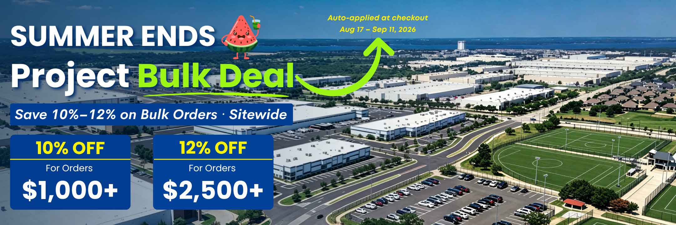 Promotional banner for a summer bulk deal project site, featuring an aerial view of a large construction site with buildings, roads, and parking. 10% off for orders of $1,000+ and 12% off for orders over $2,500.